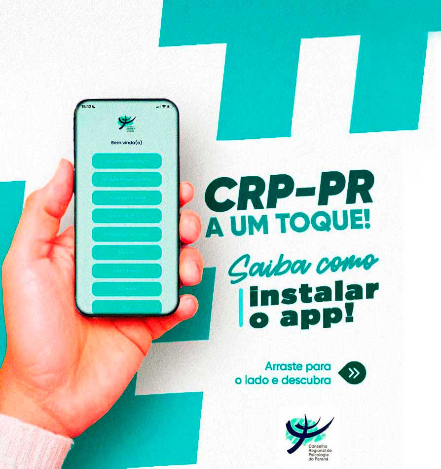 CRP-PR lança aplicativo e fortalece estratégias de comunicação com Profissionais de Psicologia