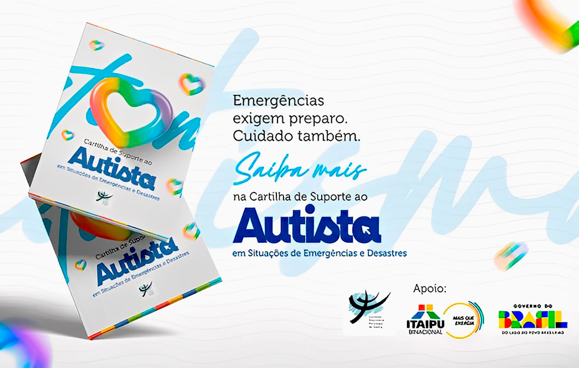 CRP-PR lança Cartilha de Suporte ao Autista em Situações de Emergências e Desastres com apoio do Governo Federal e Itaipu Binacional
